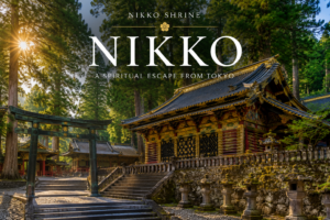 Nikko Day Trip from Tokyo: 1-Day Itinerary & Travel Guide